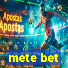 mete bet